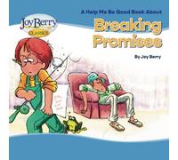 Help Me Be Book about Breaking Promises (Help Me Be Good)
