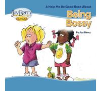 Help Me Be Good Book about Being Bossy