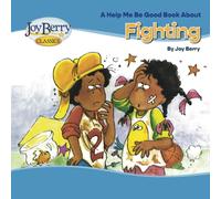 Help Me Be Good Book about Fighting