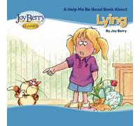 Help Me Be Good Book about Lying