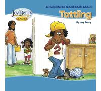 Help Me Be Good Book about Tattling
