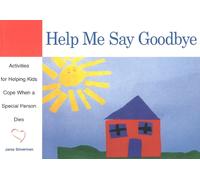 Help Me Say Goodbye