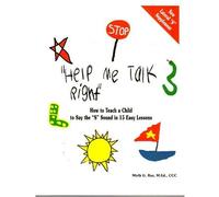 Help Me Talk Right: How to Correct a Child's Lisp in 15 Easy Lessons (Help Me Talk Right Series)