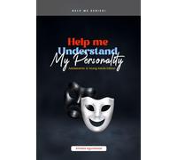 Help Me Understand My Personality: Adolescents and Young Adults Edition