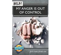 Help! My Anger Is Out of Control (Life-Line Mini-Book)