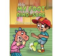 Help My Foot is Dino-Sore