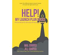 Help! My Launch Plan Sucks (Help! I'm an Author)