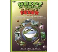HELP! MY SPACESHIP IS HAVING A FEVER: An Introduction to Climate Action and Environmental Sustainability for Young Heroes