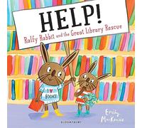 HELP! Ralfy Rabbit and the Great Library Rescue