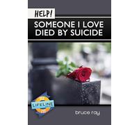 Help! Someone I Love Died by Suicide (Lifeline Mini-Books)