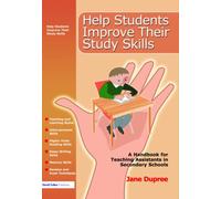 Help Students Improve Their Study Skills : A Handbook for Teaching Assistants in Secondary Schools