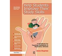 Help Students Improve Their Study Skills: A Handbook for Teaching Assistants in Secondary Schools