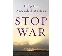 Help the Ascended Masters Stop War