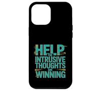Help The Intrusive Thoughts Are Winning Overthinking ---- Case for iPhone 12 Pro Max
