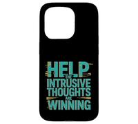 Help The Intrusive Thoughts Are Winning Overthinking ---- Case for iPhone 15 Pro