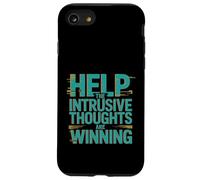 Help The Intrusive Thoughts Are Winning Overthinking ---- Case for iPhone SE (2020) / 7 / 8