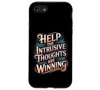 Help The Intrusive Thoughts Are Winning Overthinking - Case for iPhone SE (2020) / 7/8