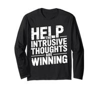 Help The Intrusive Thoughts are Winning Overthinking - Long Sleeve T-Shirt