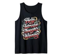 Help The Intrusive Thoughts are Winning Overthinking - Tank Top