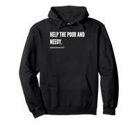 Help the Poor and Needy Bible Verse Quote Statement Pullover Hoodie