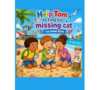 Help Tom Find His Missing Cat Coloring Book