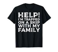 Help Trapped On A Ship with My Family Cruise Funny Matching T-Shirt