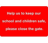 Help Us To Keep Our School And Children Safe, Please Close The Gate Aluminium Composite Safety Sign. 4 Sizes & 7 Colour Variations Available. (400mm x 270mm, Red / White)