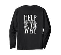 Help Will Not Be On The Way Running Barkley Marathon Funny Long Sleeve T-Shirt