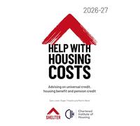 Help with Housing Costs 2026-27: Advising on universal credit, housing benefit and pension credit