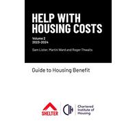 Help With Housing Costs: Volume 2 2023-2024: Guide to Housing Benefit, 2023-24