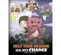 Help Your Dragon Deal With Change