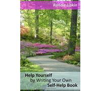 Help Yourself by Writing Your Own Self-Help Book