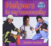 Helpers in my community: Communities in My World