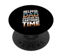 Helpful Dad Enjoying His Cartoons Time Funny Father PopSockets Adhesive PopGrip