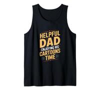 Helpful Dad Enjoying His Cartoons Time Funny Father Tank Top