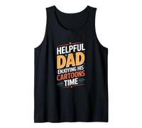 Helpful Dad Enjoying His Cartoons Time Funny Father Tank Top