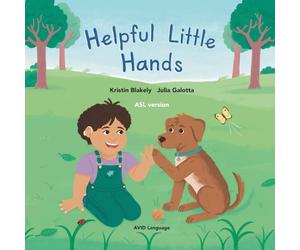 Helpful Little Hands: ASL version - Nate discovers how much he can do with his hands, from painting and peeling to scooping and signing (Growing Up Hard of Hearing with Nate)