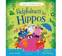 Helpfulness for Hippos : A kindness and empathy book for children