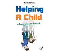 Helping a Child: The Way Good Parents Should