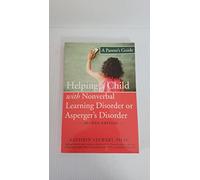 Helping a Child With Nonverbal Learning Disorder 2nd Edn