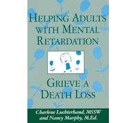 Helping Adults With Mental Retardation Grieve A Death Loss