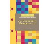 Helping Children and Adolescents Cope With Violence and Disasters: What Community Members Can Do