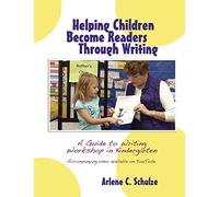 Helping Children Become Readers Through Writing