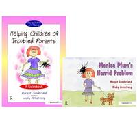 Helping Children of Troubled Parents & Monica Plum's Horrid Problem: Set (Helping Children with Feelings)