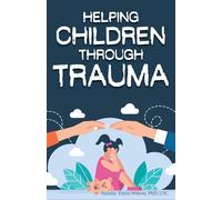 Helping Children Through Trauma