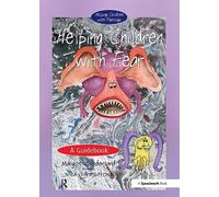 Helping Children with Fear: A Guidebook (Helping Children with Feelings)