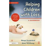 Helping Children with Loss : A Guidebook
