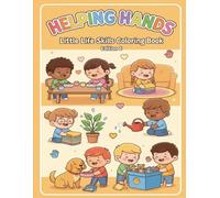Helping Hands!: A Fun Coloring Book About Community Helpers (Little Life Skills Coloring Book Series)