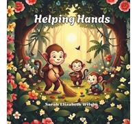 Helping Hands: A Positive Affirmation Book About Kindness, Teamwork, and Helping at Home (Shining Starz Mindful Kids Series)