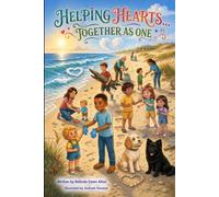 Helping Hearts... Together as One (Whispers from Heaven)